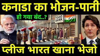 कनाडा के हालात हुए गंभीर  35 lakh People went to food Banks in Food Crisis  Required India Help [upl. by Vi184]