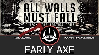 All Walls Must Fall  Early Axe [upl. by Romie]