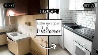 RÉNOVATION APPARTEMENT 3  CUISINE  EXTREME KITCHEN MAKEOVER 🚧 TRAVAUX PETIT BUDGET 🚧 [upl. by Macdonald]