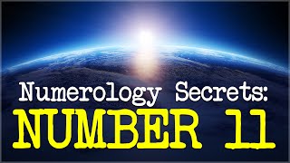 Numerology Number 11 Secrets Of Life Path 11 [upl. by Nossyla61]