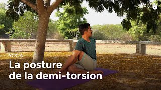 Apprendre la posture de demi torsion  Ardha Matsyendrasana  Apprendre le Yoga [upl. by Netnerb]