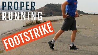 Proper Running Footstrike  3 Steps to Improve It [upl. by Matland]