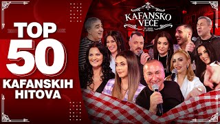 TOP 50 KAFANSKIH HITOVA  UZIVO  3 SATA  KAFANSKO VECE  2022 [upl. by Hallvard]