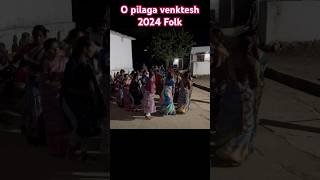 O pilaga venkte 2024 Telugu Folk Song Dance Performance  ytshorts ytviral singerprabha reels [upl. by Denver]