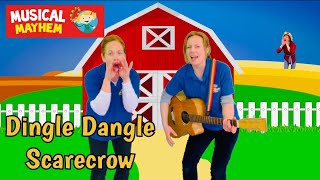 Dingle Dangle Scarecrow  Kids song  Musical Mayhem [upl. by Spaulding]