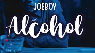 Joeboy  Alcohol Sub español [upl. by Fry]