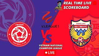 LIVE🔴Viettel FC Vs Hong Linh Ha Tinh Vietnam National Champion League  VLeague 2024 Live 11042023 [upl. by Sobmalarah]