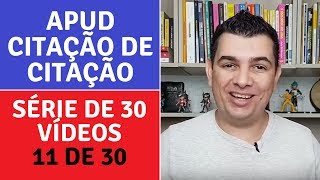 Como Fazer Citação de Citação APUD Aprenda Como Fazer APUD em TCC Sem Cometer Plágio [upl. by Anawt]