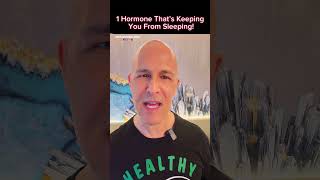 1 Hormone That’s Keeping You From Sleeping Dr Mandell [upl. by Prosser260]