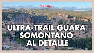 UltraTrail Guara Somontano al detalle  Revista Trail Run [upl. by Drandell721]