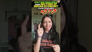 Sectors of Indian Economy  Dont Skip These Topics  Class 10 SST  CBSE Board Exam 2024 [upl. by Dinse]