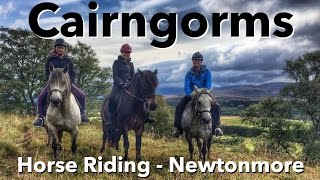 Cairngorms  Horse Riding  Newtonmore [upl. by Antoinetta]