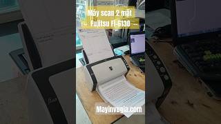 Fujitsu fi6130 Scan 2 mặt siêu bền tốc độ nhanh [upl. by Ayekram]