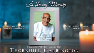 Celebrating The Life of Thornhill Carrington [upl. by Donoho789]