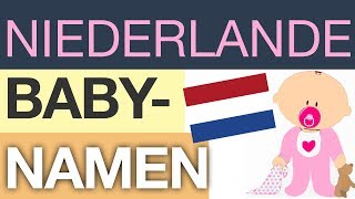 Babynamen – TOP 20 Niederlande [upl. by Rozella768]