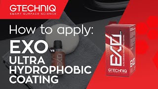 How to apply EXO Ultra Hydrophobic Coating [upl. by Eniluqcaj302]