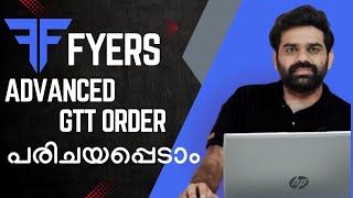 Fyers Advanced GTT Order പരിചയപ്പെടാം  Fyers GTT Order [upl. by Nosemyaj]