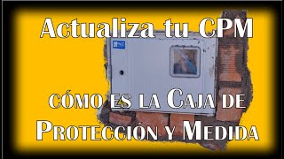 🔒Tienes que ACTUALIZAR tu CPM APRENDE CÓMO ES 💡🧰 Caja de CONTADOR LUZ eléctrico [upl. by Enrak821]