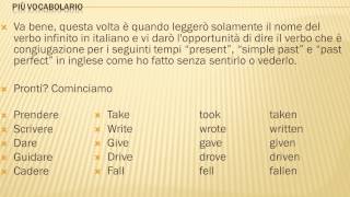 Imparando a parlare linglese  I verbi irregolari in inglese nel tempo passato  Lezione 2 [upl. by Herzel]