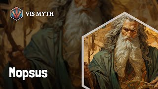 Who is Mopsus｜Greek mythological figures｜VISMYTH [upl. by Devina]