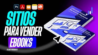 3 Mejores Sitios para VENDER EBOOKS ✅ Como Vender Ebooks por Internet ✅ [upl. by Oxley]