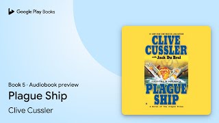 Plague Ship Book 5 by Clive Cussler · Audiobook preview [upl. by Brooking110]