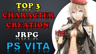 Top 3 Action JRPG Games PS Vita  Own Character Creation [upl. by Ginnie]