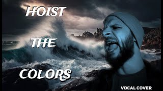 Hoist the Colors  Pirates of the Caribbean amp Hans Zimmer  Jon Winchester Vocal Cover [upl. by Mcnully]