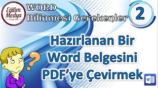 Word  2 Hazırlanan Bir Word Belgesini PDFye Çevirmek [upl. by Leribag298]