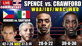 SPENCE vs CRAWFORD  DONAIRE vs SANTIAGO  PITBULL vs CABRERA   2 Pinoy PALICTE amp ZAMORA [upl. by Haya]