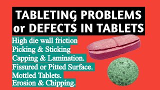 Pharmaceutics Tablet Part8 TABLETING PROBLEMSDEFECTS IN TABLETS For GPAT PREPARATION MRB amp RRB [upl. by Eckel]