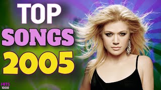 Top Songs of 2005  Hits of 2005 [upl. by Austreng77]