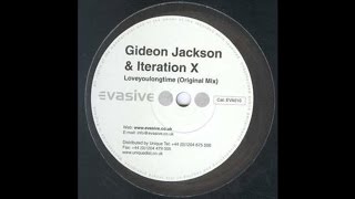 Gideon Jackson amp Iteration X  Loveyoulongtime Rob Pearson Mix [upl. by Safir]