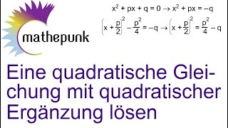 Eine quadratische Gleichung mit quadratischer Ergänzung lösen [upl. by Isyad792]