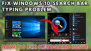 Fix Windows 10 Search Bar Typing Problem  How to Fix Keyboard Issue [upl. by Shirlee]