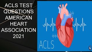 PASS YOUR ACLS TEST WITH CONFIDENCE AMERICAN HEART ASSOCIATION 2022 [upl. by Enajaras]