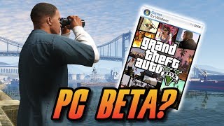 GTA 5 Beta  Beta Possibly Coming To GTA PC Version  GTA V Next Gen [upl. by Eninnej125]