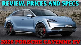 2026 Porsche Cayenne EV  Review Prices And Specs [upl. by Mahsih]