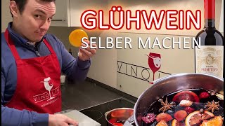 Glühwein selber machen  In 4 einfachen Schritten [upl. by Hebner814]