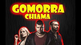 GOMORRA CHIAMA  📞 [upl. by Malca]