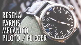 Reseña Parnis Pilot P011902 Reloj Mecánico Tipo Flieger en Español [upl. by Etnaud514]