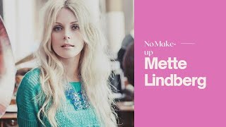 Mette Lindberg Without Makeup [upl. by Eentihw]