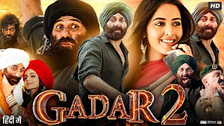 Gadar 2 Full Movie  Sunny Deol Ameesha Patel Utkarsh Sharma Manish Wadhwa  Review amp Facts [upl. by Tarkany]