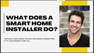 WHAT DOES A SMART HOME INSTALLER DO [upl. by Kalb250]