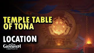 Temple Table of Tona Location Genshin Impact [upl. by Brasca]