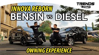 OWNING EXPERIENCE INNOVA REBORN BENSIN VS DIESEL SIAPA YANG LEBIH BAIK [upl. by Ambert816]