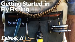 Necessary Fly Fishing Accessories  Getting Started In Fly Fishing  Episode 11 [upl. by Anib]