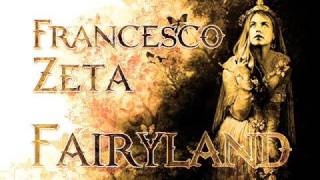 Francesco Zeta  Fairyland [upl. by Bumgardner]