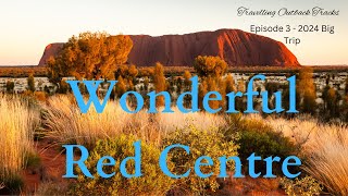 Wonderful Red Centre  Uluru Kata Tjuta and Kings Canyon [upl. by Chipman]