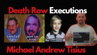 Death Row Execution Story The Case Of Michael Andrew Tisius Documentary True Crime [upl. by Oloap]